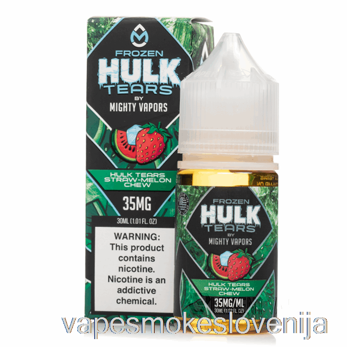 Vape Slovenija Zamrznjene Hulk Tears Straw Melon Chew - Hulk Tears Soli - 30ml 35mg